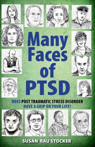 The many faces of PTSD : Does post traumatic stress disorder have a grip on your life?